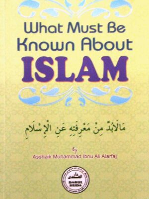 What Must Be Known About Islam?
