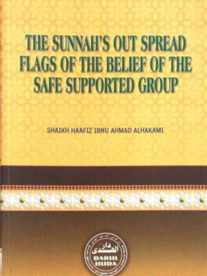 The Sunnah's Out Spread Flags Of The Belief Of The Safe Supported Group