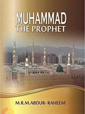 MUHAMMAD THE PROPHET