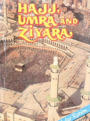 Hajj Umra and Ziyara
