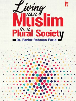 Living as a Muslim in a Plural Society